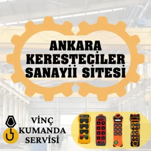 Ankara Keresteciler Sanayi Sitesi’nde vinç kumandası satışı, montajı, kurulumu ve arıza onarımı hizmetleri sunan uzman ekip.